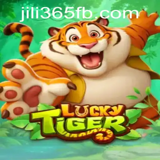 Unlocking the Thrills of LuckyTiger: A Comprehensive Guide with JiLi365