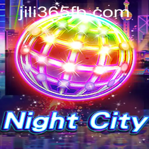 Exploring the Depths of NightCity: A Revolutionary Gaming Experience with JiLi365